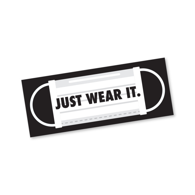 Just Wear It - 5x2 Vinyl Bumper Sticker